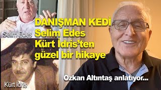 Kedi̇, Kürt İdri̇s, Seli̇m Edes Resimi