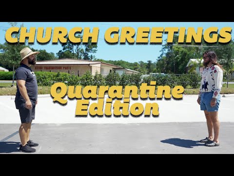 CHURCH GREETINGS: Quarantine Edition