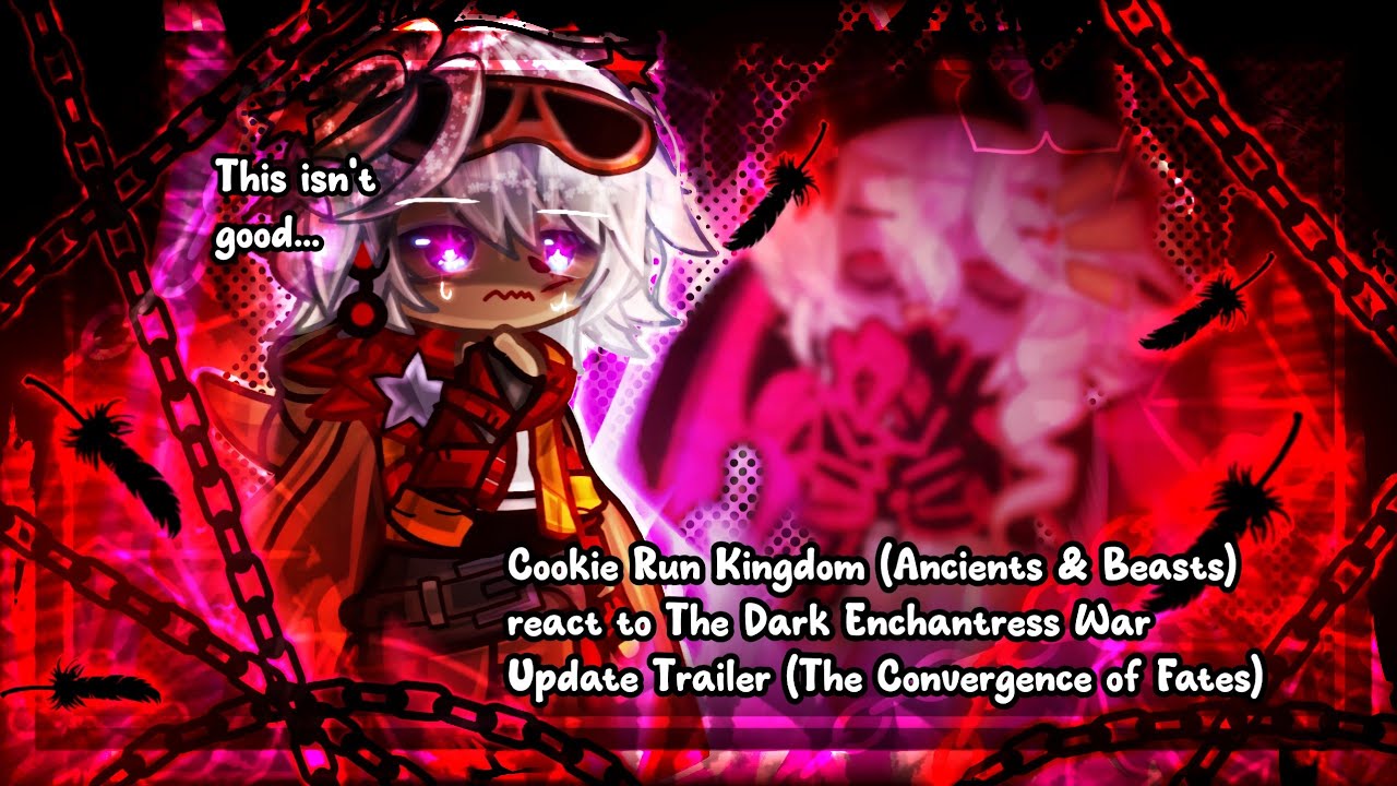 Cookie Run Kingdom (Ancients & Beasts) react to The Dark Enchantress War Update Trailer | CRK 