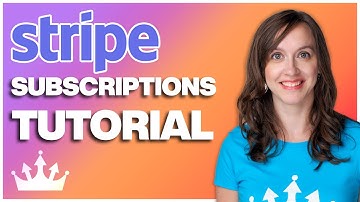 How to Setup Stripe Subscriptions - The Ultimate Tutorial