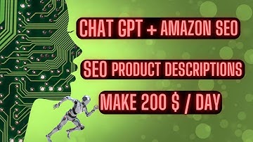 Chat GPT:  AMAZON SEO Optimization , Product description. Make more than 200 $ / A Day ?