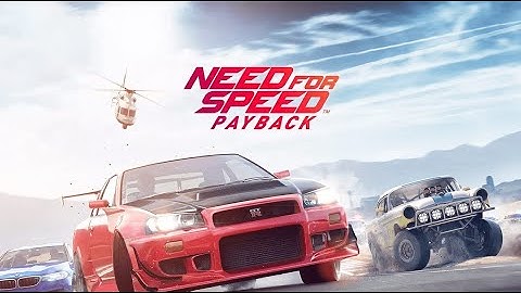 Need For Speed: Payback Walkthrough Part 1- THE BEGINNING (PS4)