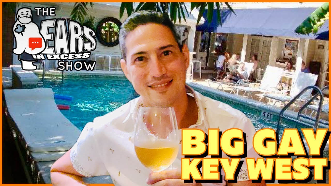 BIG GAY KEY WEST | The BEARS in EXCESS SHOW