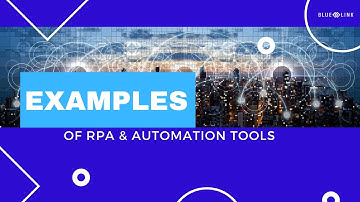 [REAL LIFE EXAMPLES] RPA Tools & Automation for Your Business