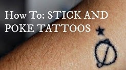 How To: STICK AND POKE TATTOOS