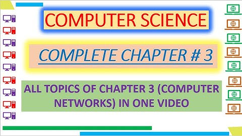 Computer Networks | Computer Networks Chapter 3 | Complete Computer Networks Chapter 3 Class 9