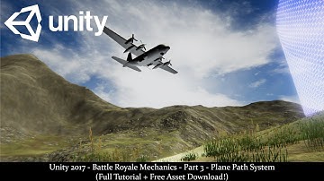 Unity 2017 - Battle Royale Series - Part 3 - Plane Path System (Full Tutorial + Asset Download!)