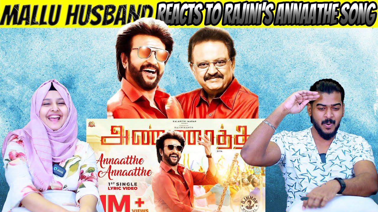 Annaatthe Lyrical Video REACTION | ANNAATTHE | Rajinikanth | SPB | D Imman | Kerala Tamil Couple