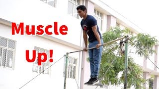 How to Muscle up! Muscle up Tutorial in Hindi - Vikas Choudhary