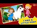 Animated Stories for Kids | I Had a Little Pony | Quixot Kids