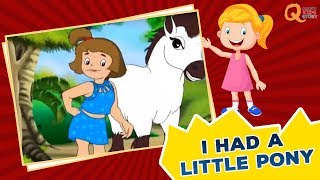 Animated Stories for Kids | I Had a Little Pony | Quixot Kids