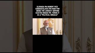 Political Miracle! Slovakia PM Hails Narendra Modi #viral #worldnews #global #trendingshorts #india