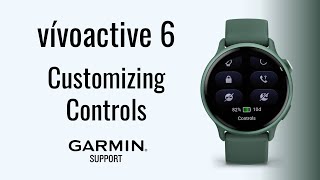 vivoactive 6 | Customizing Controls | Garmin Support