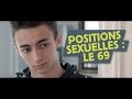 Positions sexuelles  le 69 feat serfio  blague limitelimite