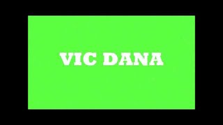 VIC DANA | I Will / I Will Wait For You / More / The End Of The World