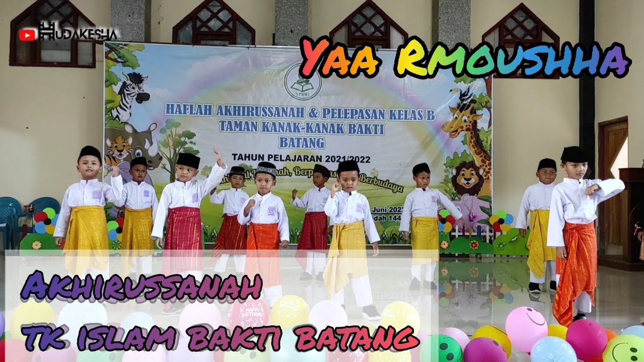 Tari Rmoushha (Ya Rmoushha) | Haflah Akhirussanah TK Islam Bakti Batang 2021/2022