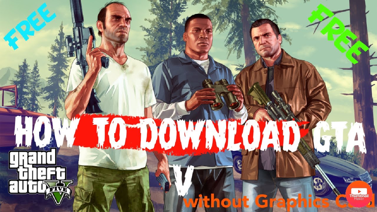 gta 5 free download windows 10 pro