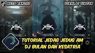 Tutorial Jedag Jedug Alight Motion Dj Bulan Dan Kesatria