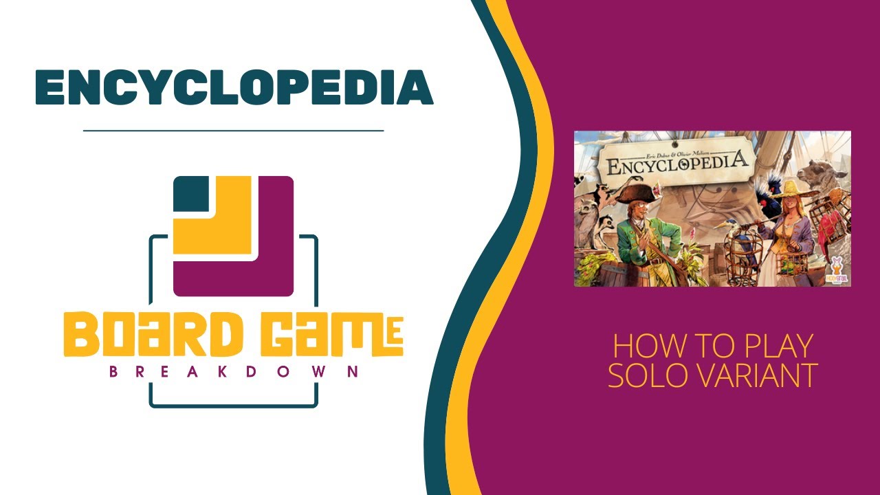 Board Game Breakdown Encyclopedia How to Play Solo Variant YouTube