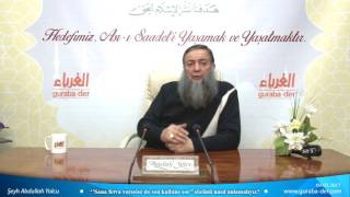 Sana Fetva Verseler De Sen Kalbine Sor Sözünü Nasıl Anlamalıyız? -Şeyh Abdullah Yolcu