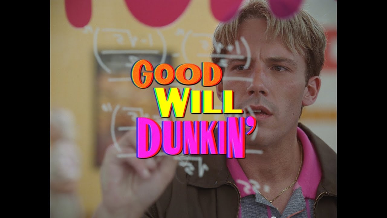 "Good Will Dunkin'"