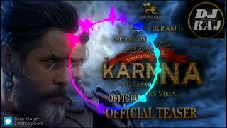 KARNA -  DJ VIDEO SONG  Official Teaser | Chiyaan Vikram | Prakash Alex | R S Vimal | United Film