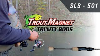 Trout Magnet Trinity Rod Sls - 501