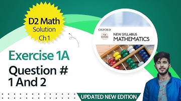 d2 ex 1a q1 - Exercise 1A Question 1 and 2 - D2 Maths Chapter 1 - d2 ex 1a q2