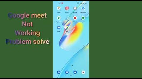 Fix google meet not working problem solve