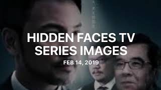 Hidden Faces Tv Series Images