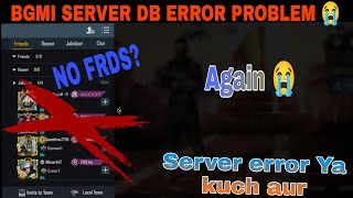 Again BGMI Server Is Busy Db Error Code Problem Fix? 😨||BGMI Friends + Synergy Missing 💔