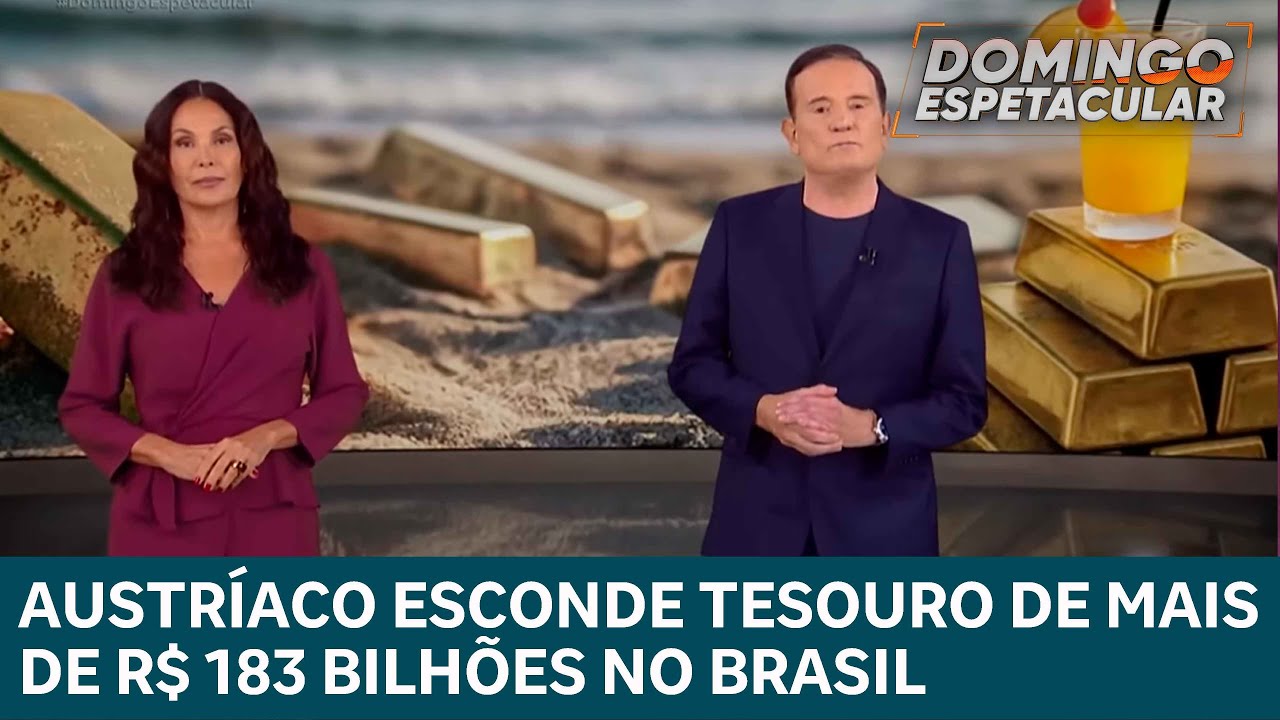 Austríaco esconde tesouro de mais de R$ 183 bilhões na costa do Brasil | DOMINGO ESPETACULAR
