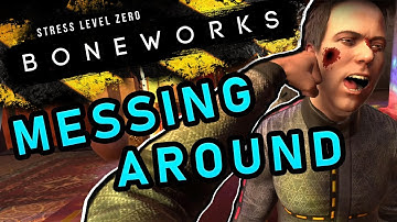 Boneworks VR: Just messing around [4K]