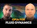 Gpuaccelerated fluid dynamics  petr kodl  podcast 121