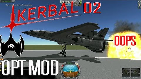 Kerbal Space Program Sandbox 2 "BA.T100 Tests 2&3" OPT Mod