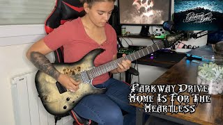 Parkway Drive Home Is For The Heartless Guitar Cover