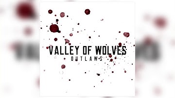 Valley Of Wolves - "Make It Look Easy" (Official Audio)