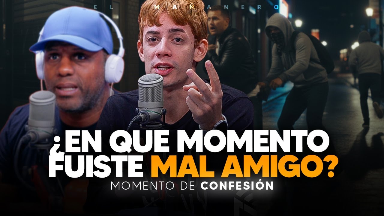¿En que momento fuiste mal amigo? | Confesionario Mañanero