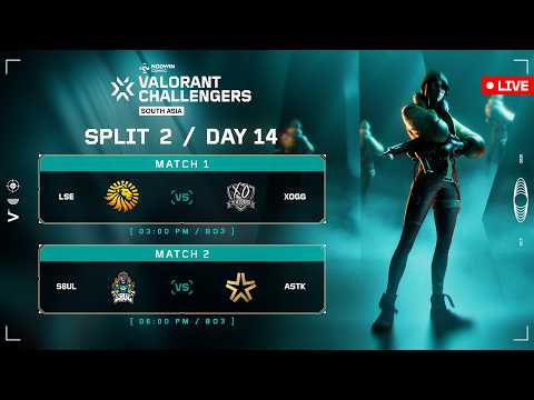 VALORANT Challengers South Asia 2026 Split 2 : Day 14