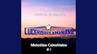 Video thumbnail of "Lucero de la Mañana - Jesús murió crucificado (2023 Remastered Version)"