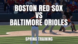 BOSTON RED SOX vs BALTIMORE ORIOLES (Spring Training) - MLB 20 The Show