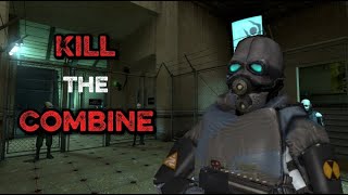 Garry's Mod - PvE (Kill The Combine!)