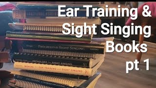 Ear Training & Sight Singing Books, part 1