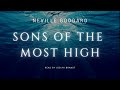 Neville Goddard: Sons of the Most High -- Read by Josiah Brandt