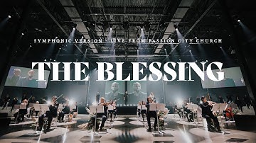 Thumbnail of The Blessing (Symphonic Version) -  Passion City Church