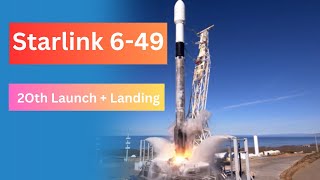 Starlink 6-49 Mission | Falcon 9 Booster's 20th Launch and Landing |#spacexfalcon9