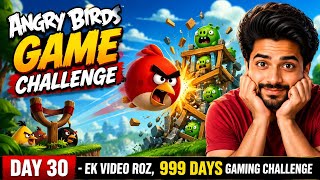 Angry Birds Game Challenge | Kya Main Sabhi Levels Clear Kar Paunga? 🐦💥