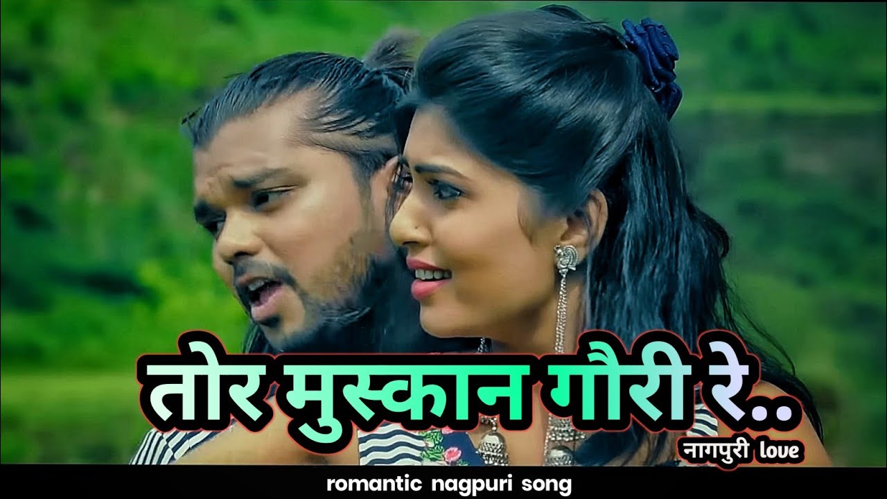 Tor muskan gori re ///new nagpuri video