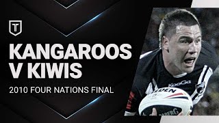 Kiwi Classics | Australia v New Zealand | 2010 Four Nations Final