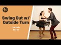 Learn a Swing Out with an Outside Turn at the Top